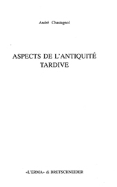 eBook, Aspects de l'antiquité tardive, Chastagnol, André, "L'Erma" di Bretschneider