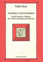 eBook, Arnobio e i culti di mistero : analisi storico-religiosa del V libro dell'Adversus nationes, "L'Erma" di Bretschneider