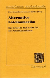 eBook, Alternative Lateinamerika : das deutsche Exil in der Zeit des Nationalsozialismus, Vervuert