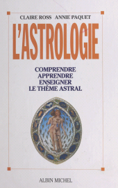 E-book, L'astrologie : Comprendre, apprendre, enseigner le thème astral, Albin Michel (réédition numérique FeniXX)