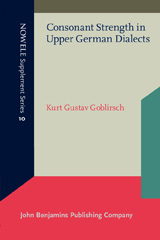 E-book, Consonant Strength in Upper German Dialects, Goblirsch, Kurt Gustav, John Benjamins Publishing Company