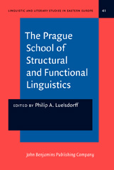 E-book, The Prague School of Structural and Functional Linguistics, John Benjamins Publishing Company