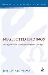 E-book, Neglected Endings, Weima, Jeffrey A., Bloomsbury Publishing