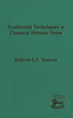 E-book, Traditional Techniques in Classical Hebrew Verse, Watson, Wilfred G. E., Bloomsbury Publishing