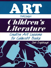 E-book, Art Through Children's Literature, Englebaugh, Debi, Bloomsbury Publishing