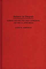 E-book, Bylines in Despair, Liebovich, Louis W., Bloomsbury Publishing
