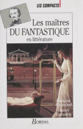 E-book, Les Maîtres du fantastique : En littérature, Bordas (réédition numérique FeniXX)