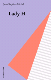 E-book, Lady H., Calmann-Lévy (réédition numérique FeniXX)