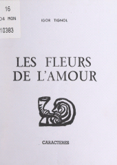 E-book, Les fleurs de l'amour, Caractères (réédition numérique FeniXX)
