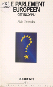 E-book, Le Parlement européen, cet inconnu, Cherche midi (réédition numérique FeniXX)