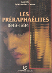 eBook, Les préraphaélites, 1848-1884 : De la révolte à la gloire nationale, Armand Colin (réédition numérique FeniXX)