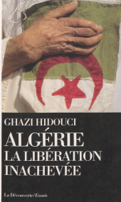 eBook, Algérie : la libération inachevée, La Découverte (réédition numérique FeniXX)