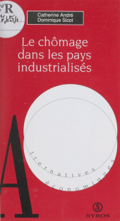eBook, Le chômage dans les pays industrialisés, La Découverte (réédition numérique FeniXX)
