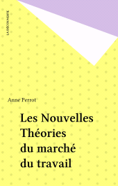 eBook, Les Nouvelles Théories du marché du travail, La Découverte (réédition numérique FeniXX)
