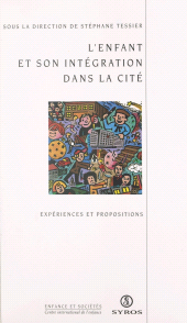 eBook, L'enfant et son intégration dans la cité : Expériences et propositions, La Découverte (réédition numérique FeniXX)