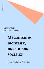 eBook, Mécanismes mentaux, mécanismes sociaux : De la psychose à la panique, La Découverte (réédition numérique FeniXX)