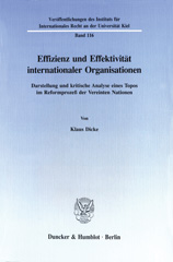E-book, Effizienz und Effektivität internationaler Organisationen. : Darstellung und kritische Analyse eines Topos im Reformprozeß der Vereinten Nationen., Dicke, Klaus, Duncker & Humblot
