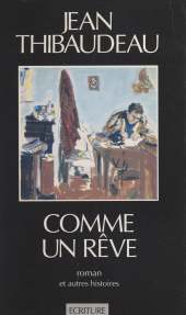 E-book, Comme un rêve : Roman et autre histoires, Écriture (réédition numérique FeniXX)