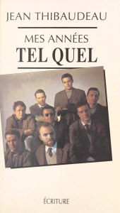 E-book, Mes années "Tel Quel" : Mémoire, Écriture (réédition numérique FeniXX)