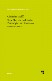 E-book, Oratio de sinarum philosophia practica. Rede über die praktische Philosophie der Chinesen : Zweisprachige Ausgabe, Felix Meiner Verlag