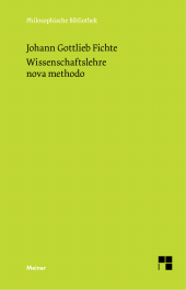 E-book, Wissenschaftslehre nova methodo : Kollegnachschrift K. Chr. Fr. Krause 1798/99, Felix Meiner Verlag