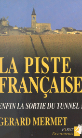 E-book, La piste française : Enfin la sortie du tunnel !, First (réédition numérique FeniXX)