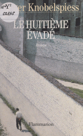 E-book, Le huitième évadé, Flammarion (réédition numérique FeniXX)