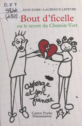 E-book, Bout d'ficelle : Ou Le secret du Chemin-Vert, Flammarion (réédition numérique FeniXX)