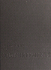 E-book, La légende des comportements, Flammarion (réédition numérique FeniXX)