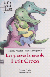 E-book, Les Grosses Larmes de petit croco, Flammarion (réédition numérique FeniXX)
