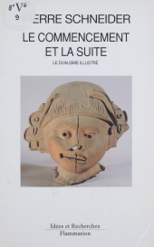 E-book, Le Commencement et la Suite : Le dualisme illustré, Flammarion (réédition numérique FeniXX)