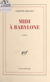 E-book, Midi à Babylone, Gallimard (réédition numérique FeniXX)