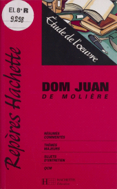 E-book, "Dom Juan" de Molière : Étude de l'oeuvre, Hachette (réédition numérique FeniXX)
