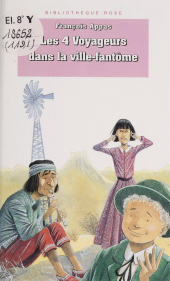 E-book, Les 4 Voyageurs dans la ville fantôme, Hachette (réédition numérique FeniXX)