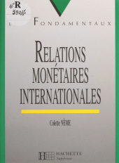 E-book, Relations monétaires internationales, Hachette (réédition numérique FeniXX)