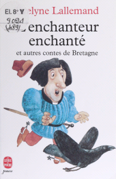 eBook, L'Enchanteur enchanté : Et autres contes de Bretagne, Hachette (réédition numérique FeniXX)
