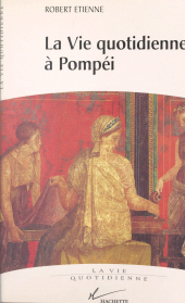 E-book, La vie quotidienne à Pompéi, Hachette (réédition numérique FeniXX)