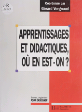 eBook, Apprentissages et didactiques : où en est-on ? : Former, organiser pour enseigner, Hachette (réédition numérique FeniXX)