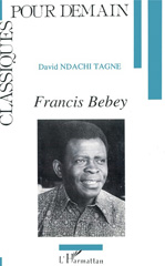 E-book, Francis Bebey, Ndachi Tagne, David, L'Harmattan