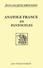 E-book, Anatole France en pantoufles, Brousson, Jean-Jacques, L'Harmattan