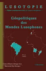 E-book, Lusotopie, n° 1-2 : Géopolitiques des mondes lusophones, L'Harmattan