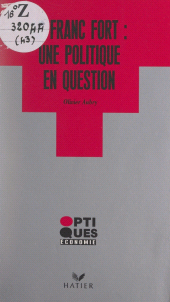 E-book, Le franc fort : une politique en question, Hatier (réédition numérique FeniXX)