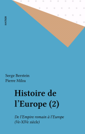 E-book, Histoire de l'Europe (2) : De l'Empire romain à l'Europe (Ve-XIVe siècle), Hatier (réédition numérique FeniXX)