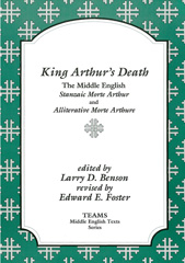 E-book, King Arthur's Death : The Middle English Stanzaic Morte Arthur and Alliterative Morte Arthure, Medieval Institute Publications