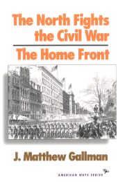 E-book, The North Fights the Civil War : The Home Front, Ivan R. Dee