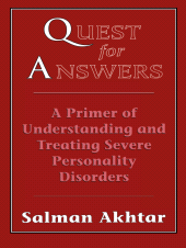 E-book, Quest for Answers : A Primer of Understanding and Treating Severe Personality Disorders, Jason Aronson, Inc