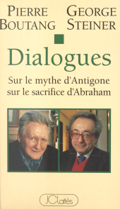 E-book, Dialogues sur le mythe d'Antigone, sur le sacrifice d'Abraham, JC Lattès (réédition numérique FeniXX)