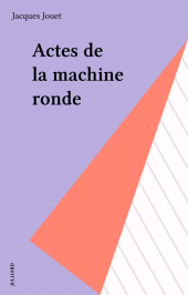 eBook, Actes de la machine ronde, Julliard (réédition numérique FeniXX)