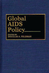 eBook, Global AIDS Policy, Feldman, Douglas A., Bloomsbury Publishing