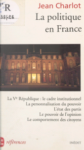 eBook, La politique en France, Le Livre de poche (réédition numérique FeniXX)